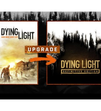 Dying Light - Standard To Definitive Upgrade DLC Steam Key EUROPE